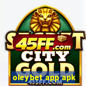 oleybet app apk